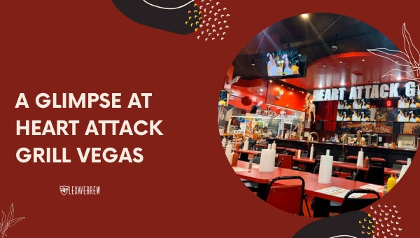 A Glimpse at Heart Attack Grill Las Vegas