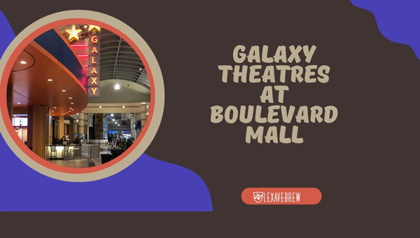Galaxy Theatres - Top 8 Movie Theaters In Las Vegas
