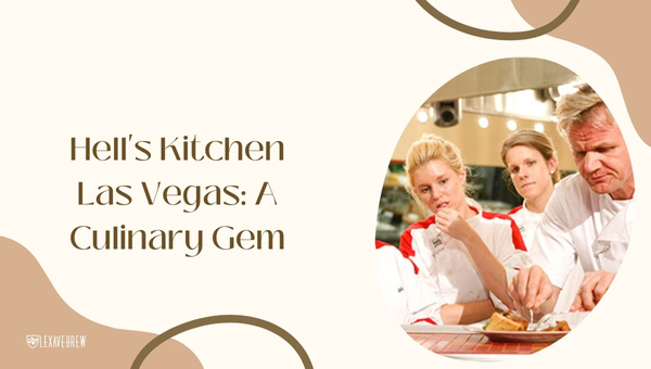 Hell's Kitchen Las Vegas: A Culinary Gem