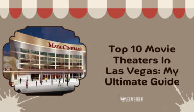 Top 8 Movie Theaters In Las Vegas: My Ultimate GuideTop 8 Movie Theaters In Las Vegas: My Ultimate Guide