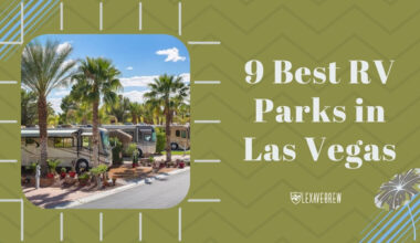 9 Best RV Parks in Las Vegas: Your 2023 Guide to Camping