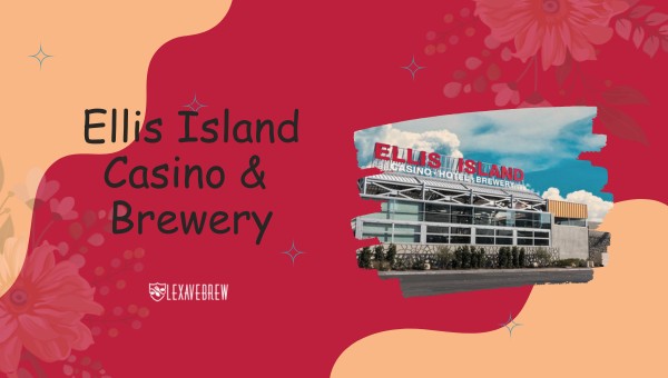 Ellis Island Casino & Brewery - Best Places to Find Craft Beers in Vegas