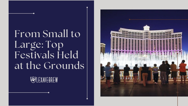 From Small to Large: Las Vegas Festival Grounds