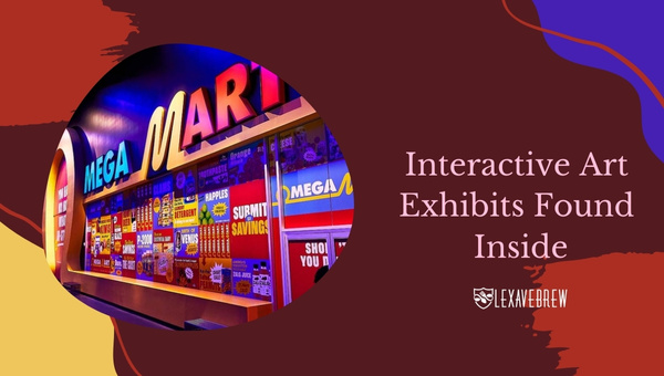 Interactive Art Exhibits Found Inside - Meow Wolf Omega Mart Las Vegas