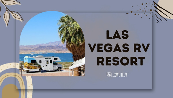 Las Vegas RV Resort - Best RV Parks in Las Vegas