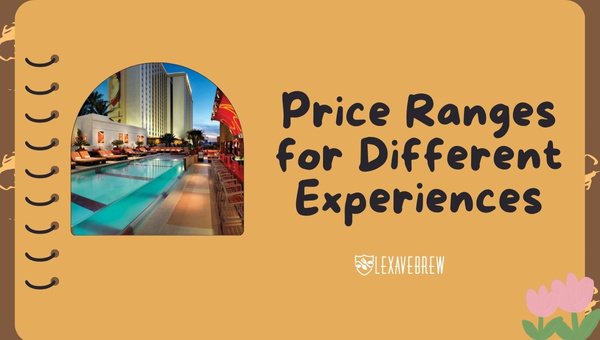 Price Ranges for Different Experiences - Cosmopolitan Las Vegas Pool