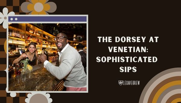 The Dorsey at Venetian - Best Yard Drinks & Big Drinks in Las Vegas