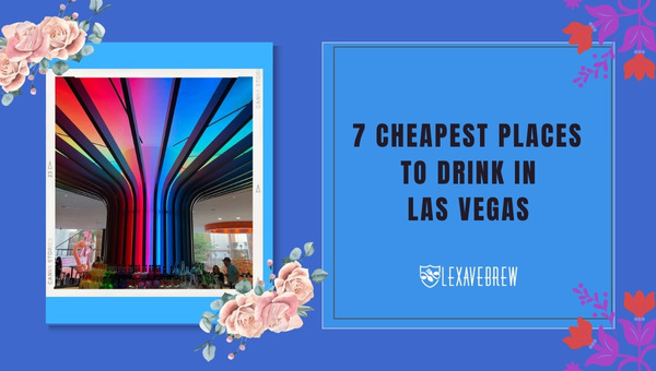 Cheapest Places to Drink in Las Vegas