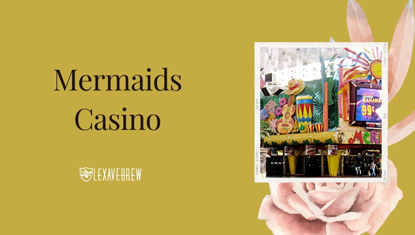 Mermaids Casino - Cheapest Places to Drink in Las Vegas