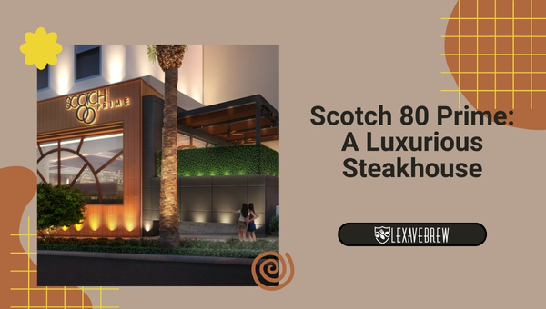 Scotch 80 Prime: Best Restaurants in Palms Las Vegas