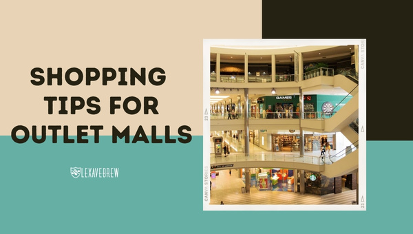 Shopping Tips for Outlet Malls